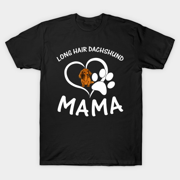 Long Hair Dachshund Mama T-Shirt by Xamgi